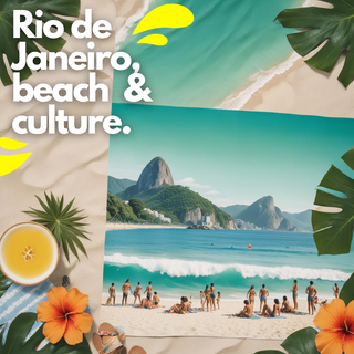 The Vibrant Beach Culture of Rio de Janeiro: A Blend of Sun, Sand, and Samba 🌞🏖️🎶